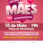 Vem aí o Dia das Mães Atalaienses 2025, com muita música, alegria, sorteios de prêmios e aquele carinho especial que só a nossa cidade sabe oferecer!